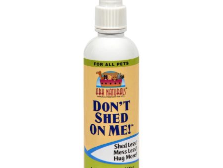 Ark Naturals Don t Shed On Me - 8 Fl Oz Online Sale